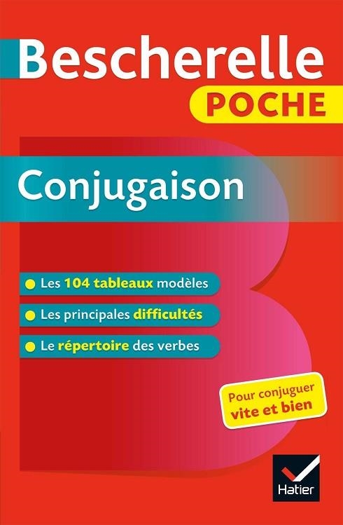 BESCHERELLE POCHE CONJUGAISON - L'ESSENTIEL DE LA CONJUGAISON FRANÇAISE | 9782401044616 | HATIER | Llibreria Drac - Librería de Olot | Comprar libros en catalán y castellano online