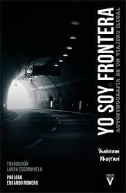 YO SOY FRONTERA | 9788417870089 | KHOSRAVI, SHAHRAM | Llibreria Drac - Librería de Olot | Comprar libros en catalán y castellano online