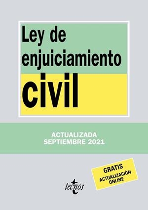 LEY DE ENJUICIAMIENTO CIVIL  (ED. ACTUALIZADA SEPTIEMBRE 2021) | 9788430982813 | EDITORIAL TECNOS | Llibreria Drac - Librería de Olot | Comprar libros en catalán y castellano online