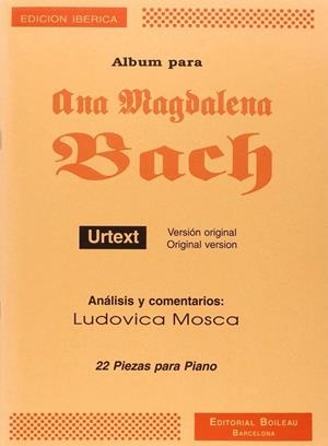 ALBUM PARA ANA MAGDALENA (URTEXT) (L.MOSCA) | 9788480200325 | BACH, CARL PHILIP EMMANUEL/BACH, JOHANN SEBASTIAN/MOSCA, LUDOVICA | Llibreria Drac - Librería de Olot | Comprar libros en catalán y castellano online