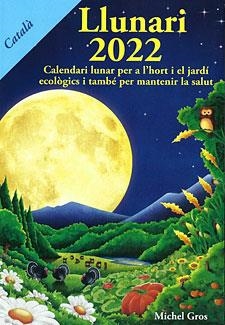 LLUNARI 2022 | 9788494871962 | GROS, MICHEL | Llibreria Drac - Librería de Olot | Comprar libros en catalán y castellano online