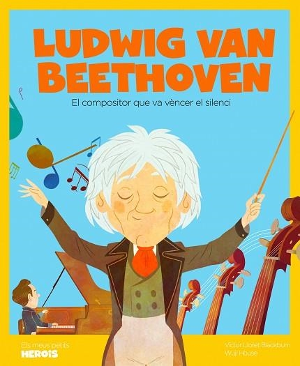LUDWIG VAN BEETHOVEN | 9788413610665 | LLORET, VÍCTOR | Llibreria Drac - Librería de Olot | Comprar libros en catalán y castellano online