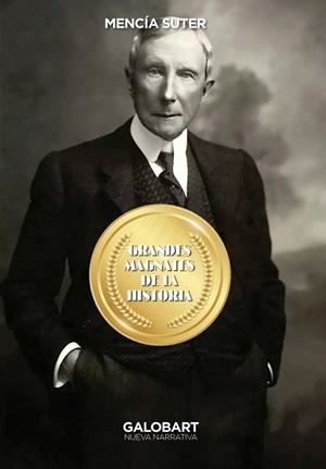 GRANDES MAGNATES DE LA HISTORIA | 9788412264975 | SUTER, MENCÍA | Llibreria Drac - Librería de Olot | Comprar libros en catalán y castellano online