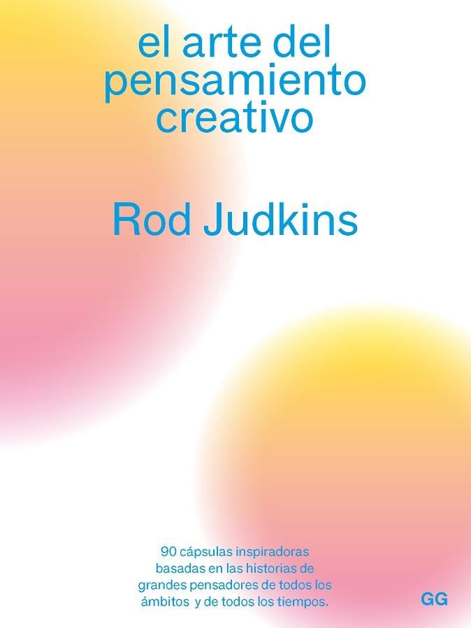 ARTE DEL PENSAMIENTO CREATIVO, EL | 9788425233180 | JUDKINS, ROD | Llibreria Drac - Librería de Olot | Comprar libros en catalán y castellano online