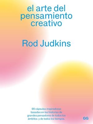 ARTE DEL PENSAMIENTO CREATIVO, EL | 9788425233180 | JUDKINS, ROD | Llibreria Drac - Librería de Olot | Comprar libros en catalán y castellano online