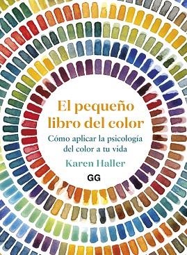 PEQUEÑO LIBRO DEL COLOR, EL | 9788425233456 | HALLER, KAREN | Llibreria Drac - Librería de Olot | Comprar libros en catalán y castellano online
