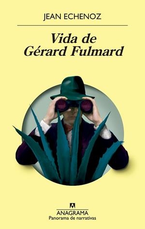 VIDA DE GÉRARD FULMARD | 9788433980984 | ECHENOZ, JEAN | Llibreria Drac - Librería de Olot | Comprar libros en catalán y castellano online