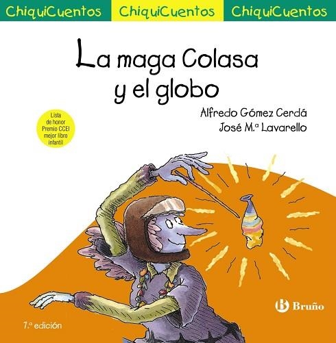 MAGA COLASA Y EL GLOBO, LA (CHIQUICUENTOS 11) | 9788469664940 | GÓMEZ, ALFREDO | Llibreria Drac - Librería de Olot | Comprar libros en catalán y castellano online