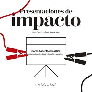 PRESENTACIONES DE IMPACTO | 9788418473807 | TASCÓN, MARIO | Llibreria Drac - Librería de Olot | Comprar libros en catalán y castellano online
