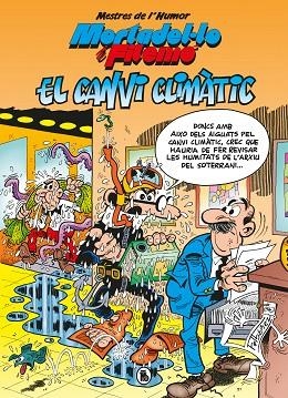 MESTRES DE L'HUMOR. EL CANVI CLIMÀTIC (MESTRES DE L'HUMOR 58) | 9788402424709 | IBÁÑEZ, FRANCISCO | Llibreria Drac - Librería de Olot | Comprar libros en catalán y castellano online