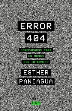 ERROR 404 | 9788418056062 | PANIAGUA, ESTHER | Llibreria Drac - Librería de Olot | Comprar libros en catalán y castellano online