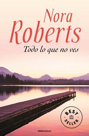 TODO LO QUE NO VES | 9788466356107 | ROBERTS, NORA | Llibreria Drac - Llibreria d'Olot | Comprar llibres en català i castellà online