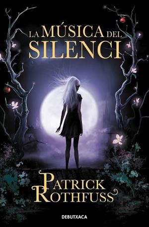 MÚSICA DEL SILENCI, LA | 9788418132735 | ROTHFUSS, PATRICK | Llibreria Drac - Librería de Olot | Comprar libros en catalán y castellano online