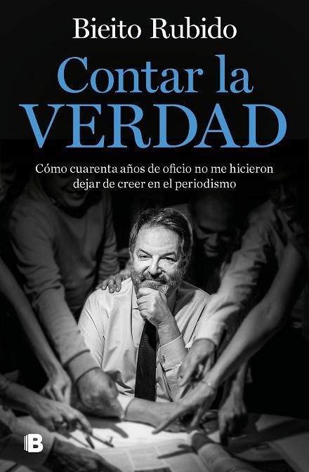 CONTAR LA VERDAD | 9788466669061 | RUBIDO, BIEITO | Llibreria Drac - Llibreria d'Olot | Comprar llibres en català i castellà online