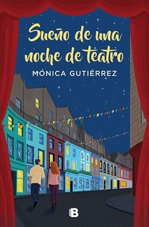 SUEÑO DE UNA NOCHE DE TEATRO | 9788466669825 | GUTIÉRREZ, MÓNICA | Llibreria Drac - Librería de Olot | Comprar libros en catalán y castellano online