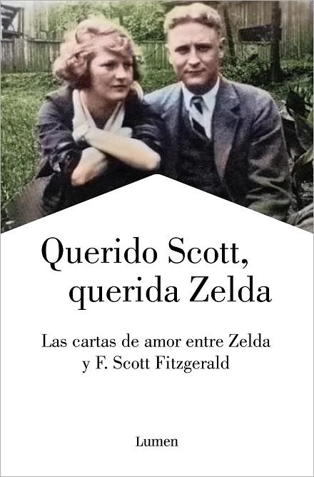 QUERIDO SCOTT, QUERIDA ZELDA | 9788426410825 | FITZGERALD, FRANCIS SCOTT; FITZGERALD, ZELDA | Llibreria Drac - Librería de Olot | Comprar libros en catalán y castellano online