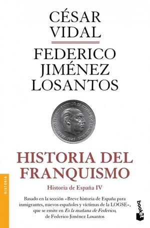 HISTORIA DEL FRANQUISMO | 9788408119166 | VIDAL, CESAR; JIMENEZ, FEDERICO | Llibreria Drac - Librería de Olot | Comprar libros en catalán y castellano online