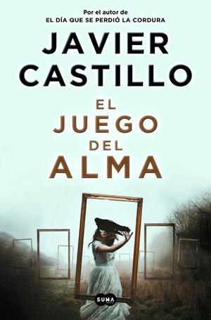 JUEGO DEL ALMA, EL (TD) | 9788491296539 | CASTILLO, JAVIER | Llibreria Drac - Llibreria d'Olot | Comprar llibres en català i castellà online