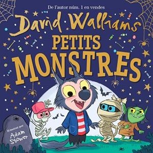 PETITS MONSTRES | 9788448858834 | WALLIAMS, DAVID; STOWER, ADAM | Llibreria Drac - Librería de Olot | Comprar libros en catalán y castellano online