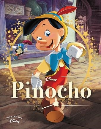 PINOCHO (MIS CLÁSICOS DISNEY) | 9788418039225 | DISNEY | Llibreria Drac - Librería de Olot | Comprar libros en catalán y castellano online
