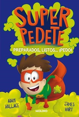 PREPARADOS, LISTOS... ¡PEDO! (SUPERPEDETE 2) | 9788427223684 | WALLACE, ADAM | Llibreria Drac - Librería de Olot | Comprar libros en catalán y castellano online