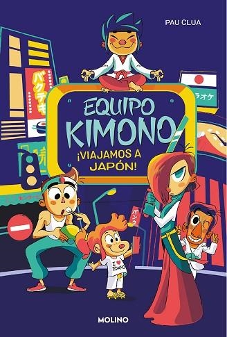 VIAJAMOS A JAPÓN! (EQUIPO KIMONO 2) | 9788427221116 | CLUA, PAU | Llibreria Drac - Librería de Olot | Comprar libros en catalán y castellano online
