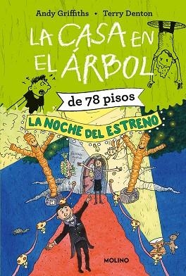 NOCHE DEL ESTRENO, LA (LA CASA EN EL ÁRBOL DE 78 PISOS 1) | 9788427222793 | GRIFFITHS, ANDY | Llibreria Drac - Llibreria d'Olot | Comprar llibres en català i castellà online
