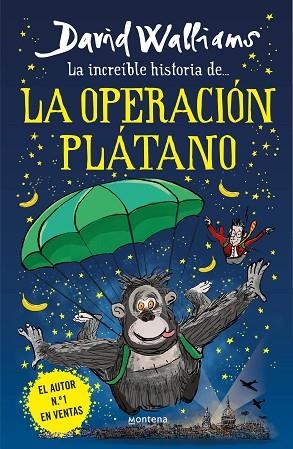 INCREÍBLE HISTORIA DE... LA OPERACIÓN PLÁTANO, LA | 9788418483240 | WALLIAMS, DAVID | Llibreria Drac - Librería de Olot | Comprar libros en catalán y castellano online