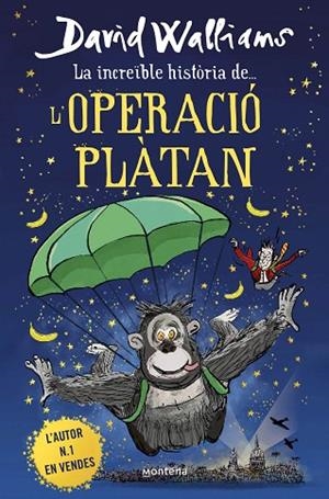 INCREÏBLE HISTÒRIA DE... L'OPERACIÓ PLÀTAN, LA | 9788418483950 | WALLIAMS, DAVID | Llibreria Drac - Librería de Olot | Comprar libros en catalán y castellano online