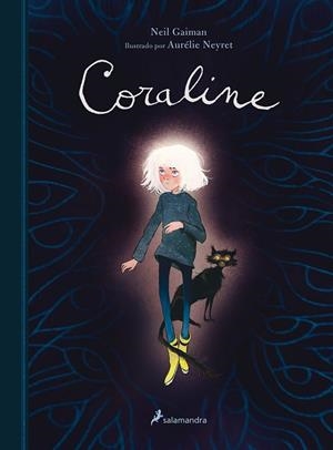 CORALINE (EDICIÓN ILUSTRADA) | 9788418637032 | GAIMAN, NEIL; NEYRET, AURÉLIE | Llibreria Drac - Librería de Olot | Comprar libros en catalán y castellano online