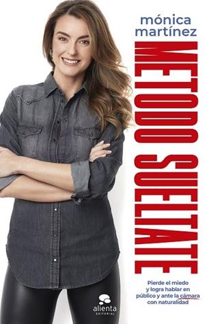 MÉTODO SUELTATE | 9788413441030 | MARTÍNEZ PASCUAL, MÓNICA | Llibreria Drac - Llibreria d'Olot | Comprar llibres en català i castellà online