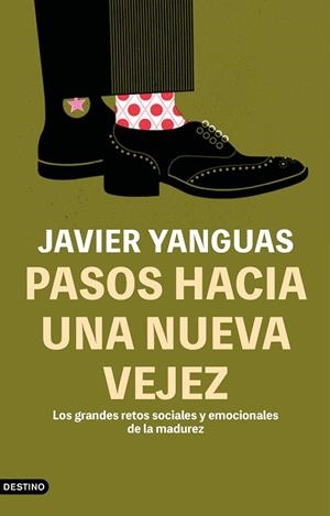 PASOS HACIA UNA NUEVA VEJEZ | 9788423360123 | YANGUAS, JAVIER | Llibreria Drac - Librería de Olot | Comprar libros en catalán y castellano online