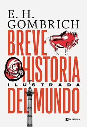 BREVE HISTORIA DEL MUNDO. EDICIÓN ILUSTRADA | 9788411000130 | GOMBRICH, ERNST H. | Llibreria Drac - Librería de Olot | Comprar libros en catalán y castellano online