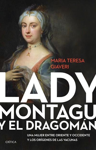 LADY MONTAGU Y EL DRAGOMÁN | 9788491993513 | GIAVERI, MARÍA TERESA | Llibreria Drac - Librería de Olot | Comprar libros en catalán y castellano online