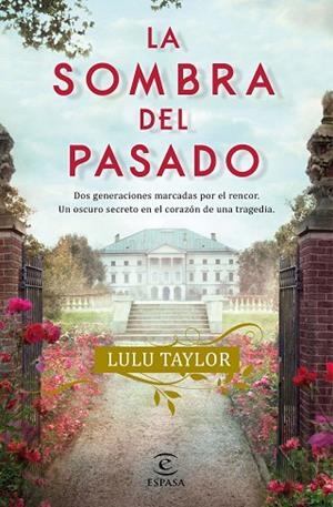 SOMBRA DEL PASADO, LA | 9788467063998 | TAYLOR, LULU | Llibreria Drac - Llibreria d'Olot | Comprar llibres en català i castellà online