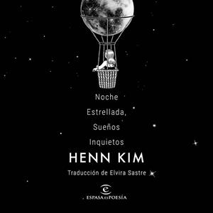 NOCHE ESTRELLADA, SUEÑOS INQUIETOS | 9788467063981 | KIM, HENN | Llibreria Drac - Llibreria d'Olot | Comprar llibres en català i castellà online