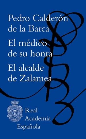 MÉDICO DE SU HONRA, EL | ALCALDE DE ZALAMEA, EL | 9788467063424 | CALDERÓN DE LA BARCA, PEDRO | Llibreria Drac - Librería de Olot | Comprar libros en catalán y castellano online