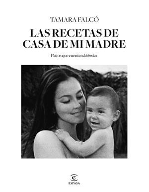 RECETAS DE CASA DE MI MADRE, LAS | 9788467063745 | FALCÓ, TAMARA | Llibreria Drac - Librería de Olot | Comprar libros en catalán y castellano online