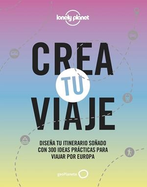 CREA TU VIAJE | 9788408244301 | AA.DD. | Llibreria Drac - Librería de Olot | Comprar libros en catalán y castellano online