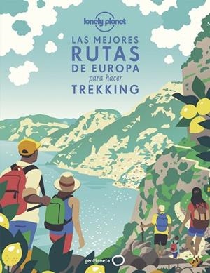 MEJORES RUTAS DE EUROPA PARA HACER TREKKING, LAS | 9788408241843 | AA.DD. | Llibreria Drac - Librería de Olot | Comprar libros en catalán y castellano online