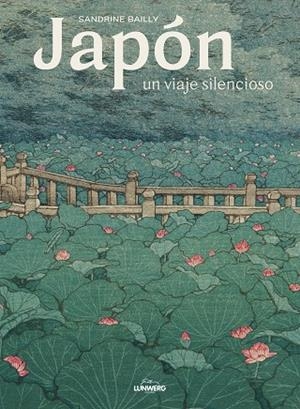 JAPÓN, UN VIAJE SILENCIOSO | 9788418260872 | BAILLY, SANDRINE | Llibreria Drac - Llibreria d'Olot | Comprar llibres en català i castellà online