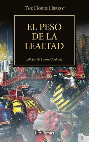 THE HORUS HERESY Nº 48/54 EL PESO DE LA LEALTAD | 9788445008362 | AA.DD. | Llibreria Drac - Librería de Olot | Comprar libros en catalán y castellano online