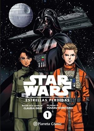 STAR WARS ESTRELLAS PERDIDAS Nº 01 (MANGA) | 9788413419183 | GRAY, CLAUDIA; HIROMOTO, SHIN-ICHI | Llibreria Drac - Llibreria d'Olot | Comprar llibres en català i castellà online