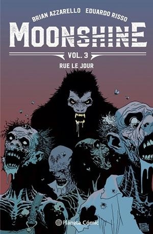 MOONSHINE Nº 03 | 9788491730392 | AZZARELLO, BRIAN; RISSO, EDUARDO | Llibreria Drac - Librería de Olot | Comprar libros en catalán y castellano online
