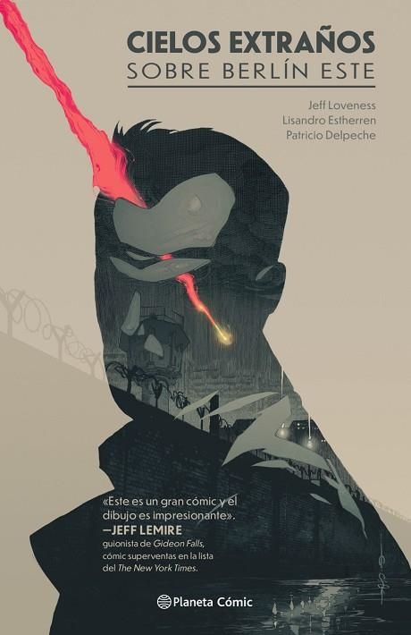 CIELOS EXTRAÑOS SOBRE BERLÍN ESTE | 9788491730699 | LOVENESS, JEFF; ESTHERREN, LISANDRO | Llibreria Drac - Librería de Olot | Comprar libros en catalán y castellano online