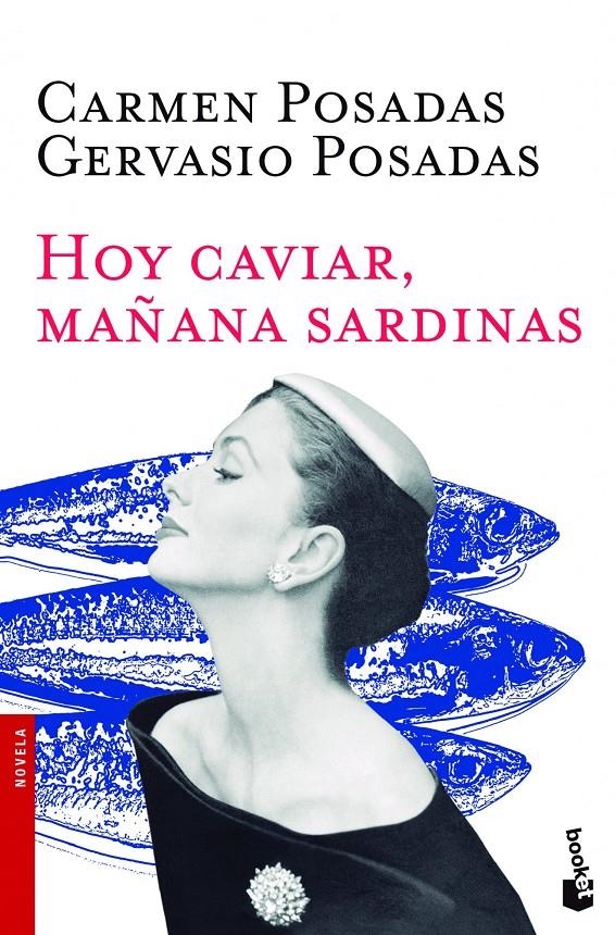 HOY CAVIAR, MAÑANA SARDINAS | 9788408119159 | POSADAS, CARMEN;POSADAS, GERVASIO | Llibreria Drac - Librería de Olot | Comprar libros en catalán y castellano online