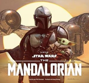 ARTE DE STAR WARS, EL. THE MANDALORIAN | 9788413419176 | SZOSTAK, PHIL | Llibreria Drac - Librería de Olot | Comprar libros en catalán y castellano online