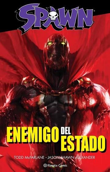 SPAWN ENEMIGO DEL ESTADO | 9788491464549 | MCFARLANE, TODD | Llibreria Drac - Librería de Olot | Comprar libros en catalán y castellano online