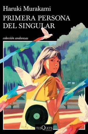 PRIMERA PERSONA DEL SINGULAR | 9788411070140 | MURAKAMI, HARUKI | Llibreria Drac - Llibreria d'Olot | Comprar llibres en català i castellà online