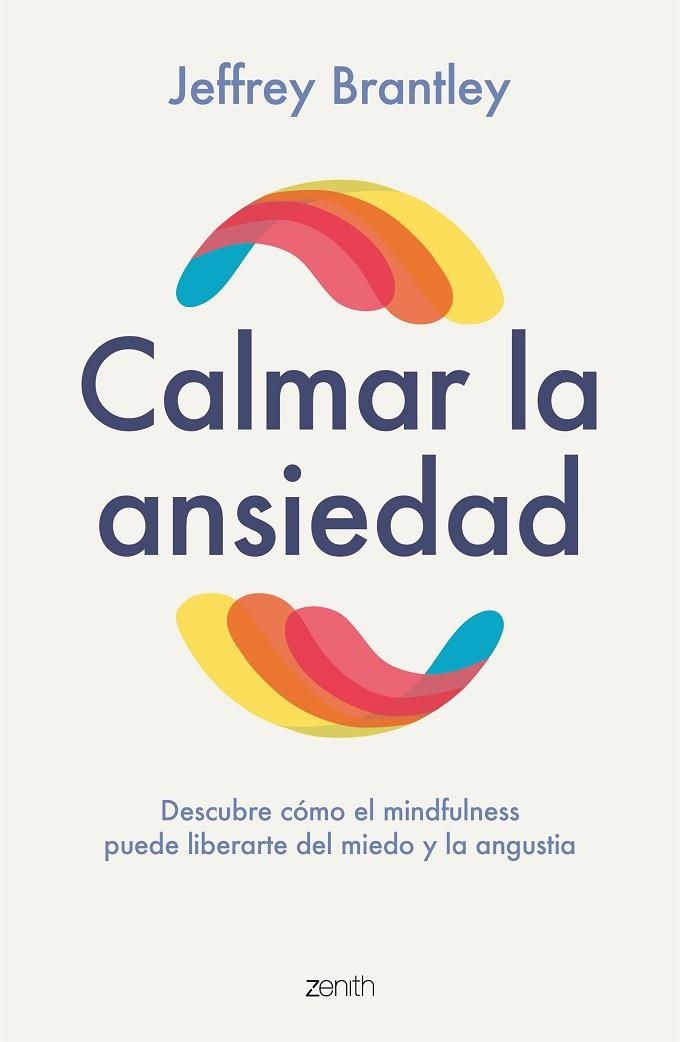 CALMAR LA ANSIEDAD | 9788408246459 | BRANTLEY, JEFFREY | Llibreria Drac - Librería de Olot | Comprar libros en catalán y castellano online
